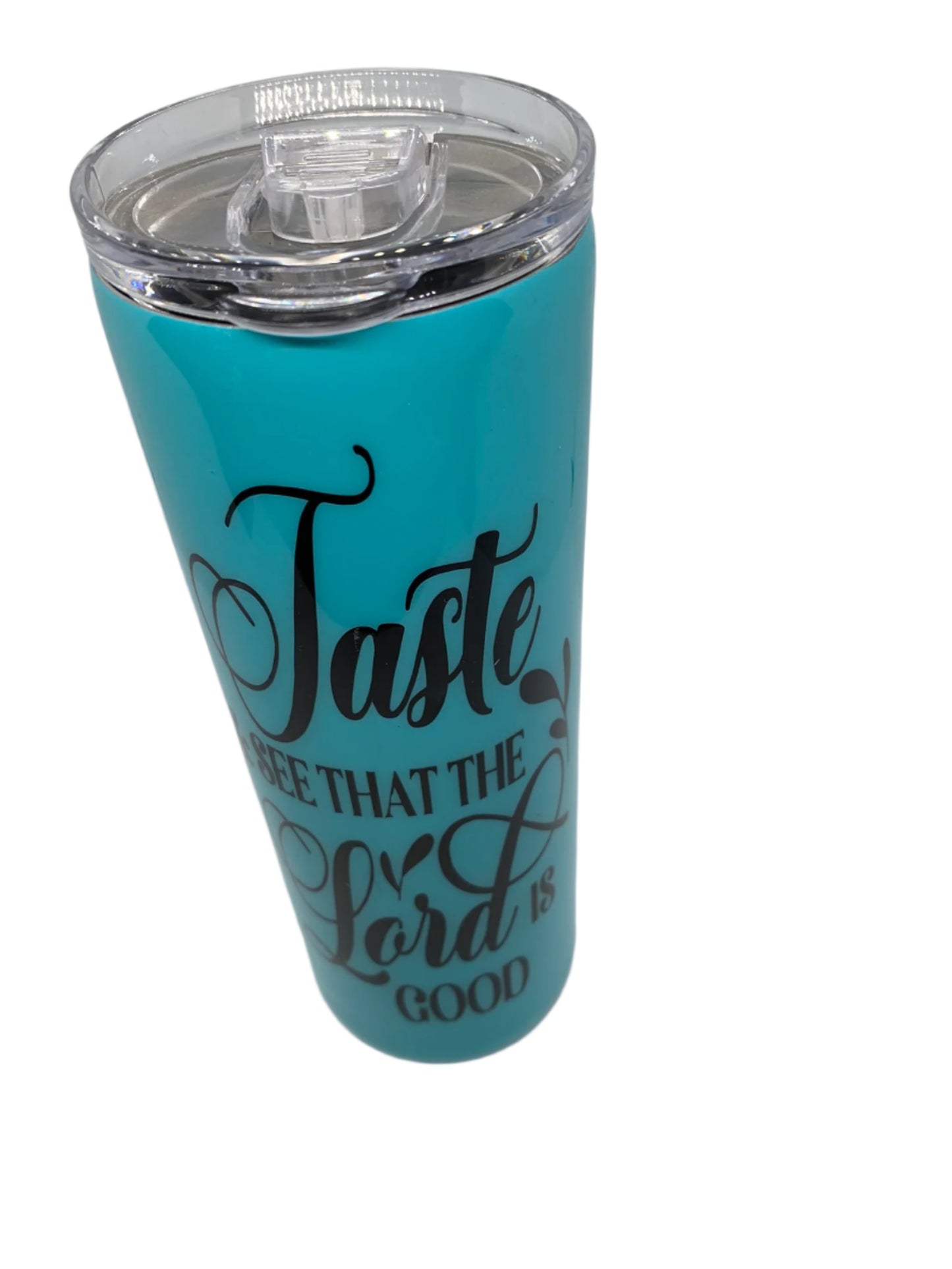 Taste and see that the Lord is good