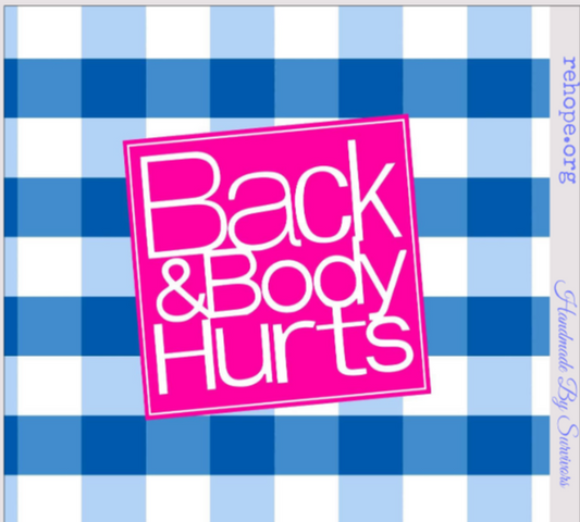 Z. Back and Body Hurts